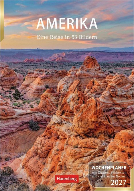 AMERIKA. Eine Reise in 53 Bildern. Wüstenlandschaft mit rot-orangen Felsen, Harenberg Kalender 2027.