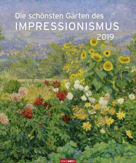 Die schönsten Gärten des Impressionismus Edition 2019, Diverse