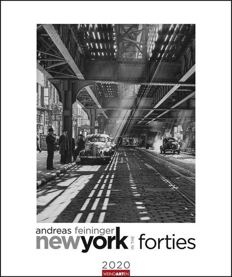 Andreas Feininger - New York in the Forties - Kalender 2020, Diverse