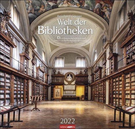 Reinhard Görner: Welt der Bibliotheken Kalender 2022, Kalender