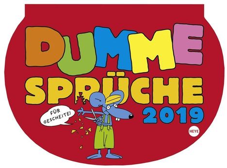 Dumme Sprüche 2019, Diverse