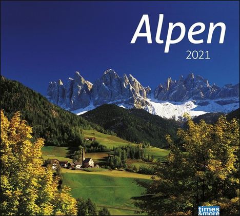 times &amp; more Bildkalender Alpen 2021, Kalender