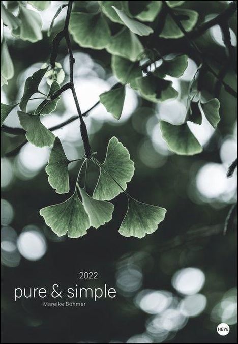 Mareike Böhmer: Mareike Böhmer: pure &amp; simple Kalender 2022, Kalender