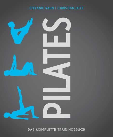 Stefanie Rahn: Pilates, Buch