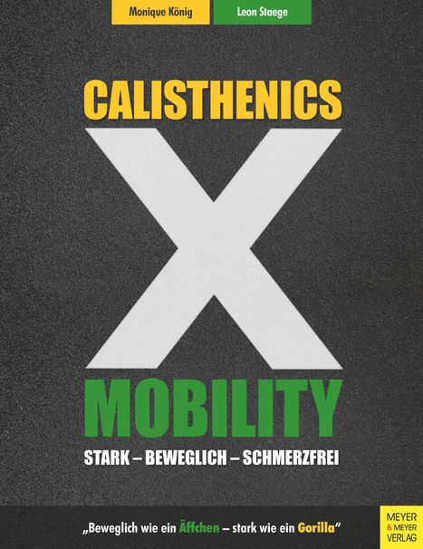 Monique König: Calisthenics X Mobility, Buch