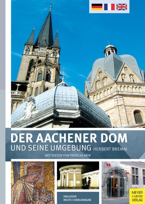Herbert Bremm: Der Aachener Dom und seine Umgebung, Buch