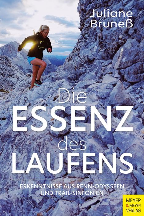 Juliane Bruneß: Die Essenz des Laufens, Buch