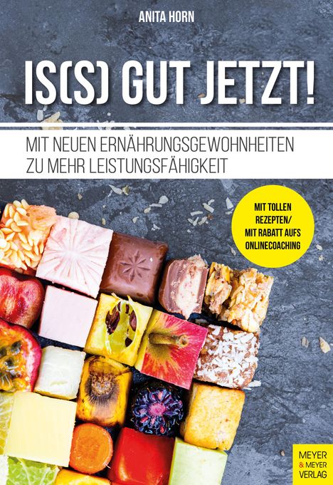 Anita Horn: Is(s) gut jetzt!, Buch