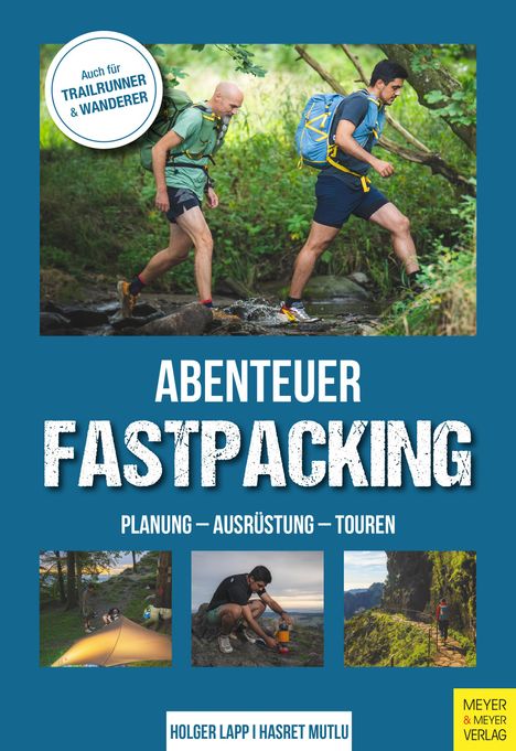 Holger Lapp: Abenteuer Fastpacking, Buch