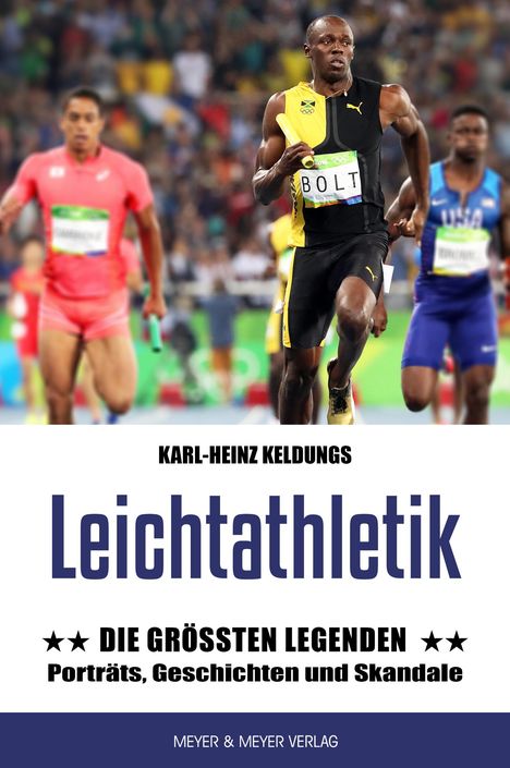 Karl-Heinz Keldungs: Leichtathletik: Die größten Legenden, Buch