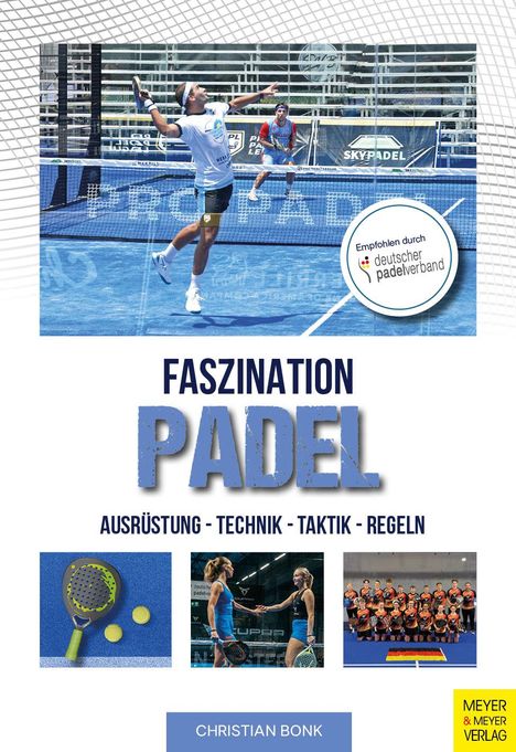 Christian Bonk: Faszination Padel, Buch