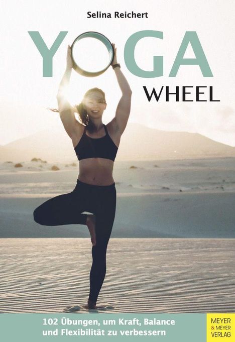 Selina Reichert: Yoga Wheel, Buch
