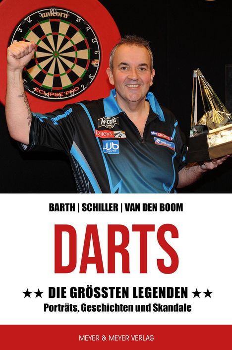 "DARTS – Die größten Legenden" von Barth, Schiller, Van den Boom. Ein Mann hält einen Pokal vor einer Dartscheibe.