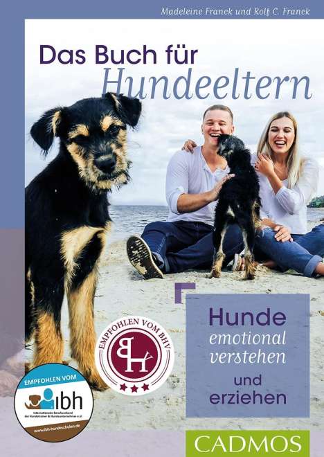 Madeleine Franck: Franck, M: Buch für Hundeeltern, Buch