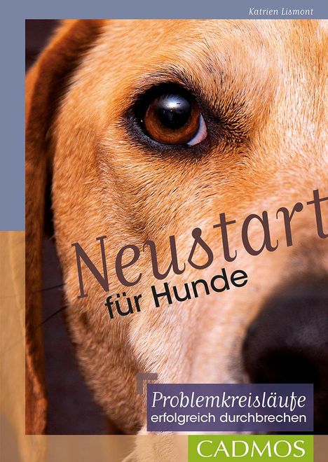 Katrien Lismont: Neustart für Hunde, Buch
