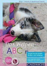Madeleine Franck: Das Welpen-ABC Junge Hunde positiv fördern und erziehen, Buch