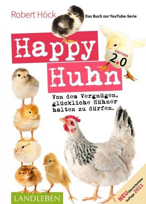 Robert Höck: Happy Huhn. Edition 2.0, Buch