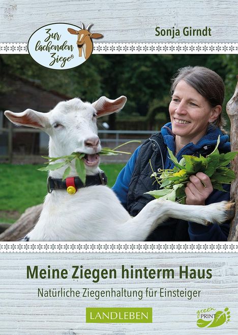 Sonja Girndt: Meine Ziegen hinterm Haus, Buch