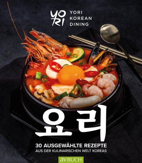 Mi-Ja Chun: Chun, M: YoRi - Koreanische Küche, Buch