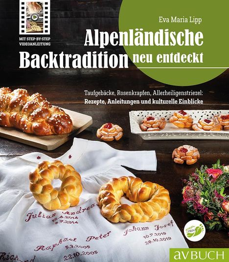 Eva Maria Lipp: Alpenländische Backtradition neu entdeckt, Buch