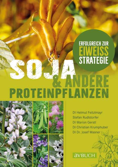 Christian Krumphuber: Soja und andere Proteinpflanzen, Buch