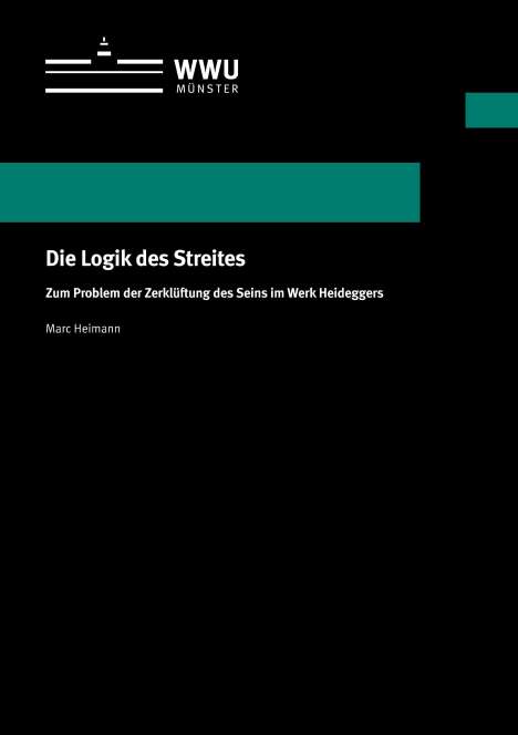 Marc Heimann: Heimann, M: Logik des Streites, Buch