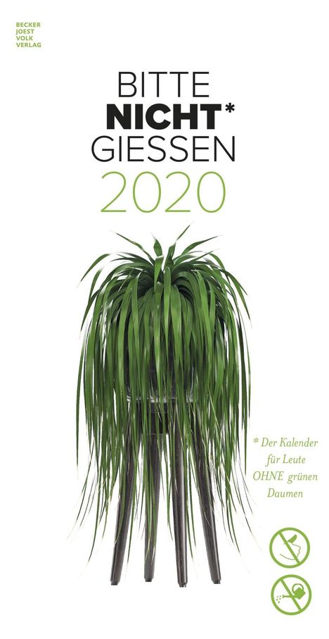 Alpha Edition: Bitte nicht giessen 2020 - Bildkalender (33 x 64) - Blumen - Pflanze - Ersatz für Zimmerpflanzen - Humor-Kalender - Wandkalender, Diverse
