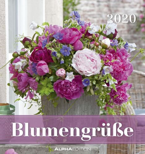 Blumengrüße 2020 - Postkartenkalender (16 x 17) - Flowers - zum aufstellen oder aufhängen - Geschenkidee - Rosen - Pflanzen - Gadget, Diverse