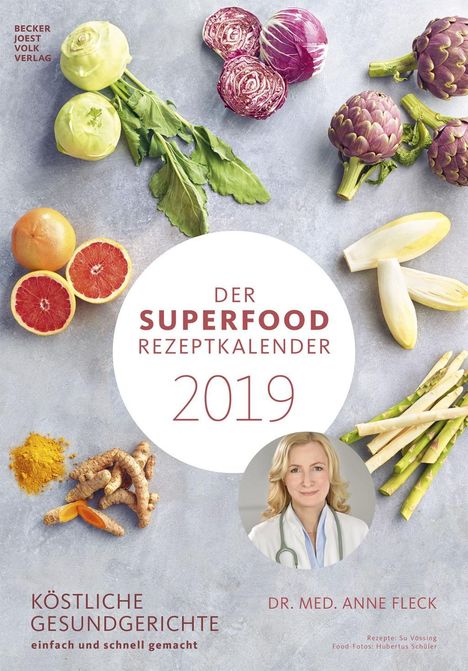 Anne Fleck: Der Superfood-Rezeptkalender 2019 - Rezeptkalender, Diverse