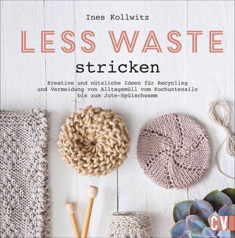 Ines Kollwitz: Less Waste stricken, Buch