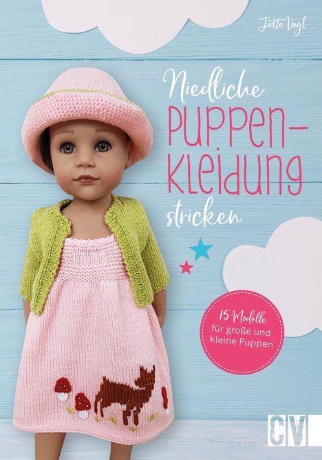 Jutta Vogl: Niedliche Puppenkleidung stricken, Buch