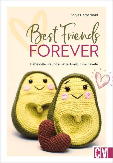 Sonja Herberhold: Best Friends forever, Buch
