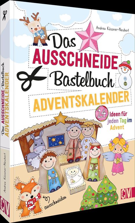 Andrea Küssner-Neubert: Das Ausschneide-Bastelbuch Adventskalender, Buch