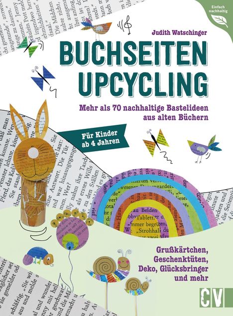 Judith Watschinger: Buchseiten-Upcycling, Buch