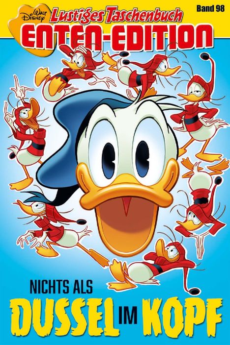 Oben steht “Lustiges Taschenbuch Enten-Edition”. Unten „Nichts als Dussel im Kopf“. Große Ente im Zentrum, umgeben von kleinen Enten.