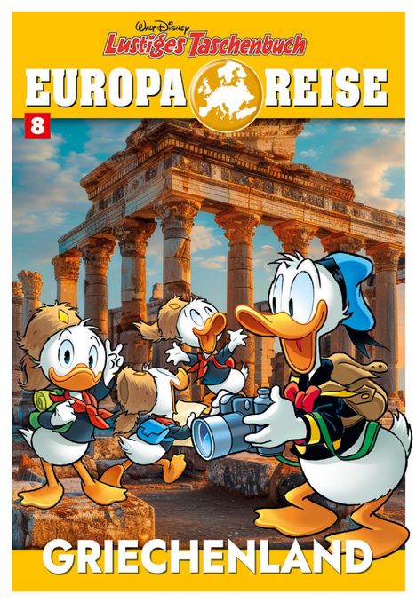 Text oben: "Lustiges Taschenbuch", "EUROPA REISE", "GRIECHENLAND". Comic-Enten vor einem antiken griechischen Tempel.