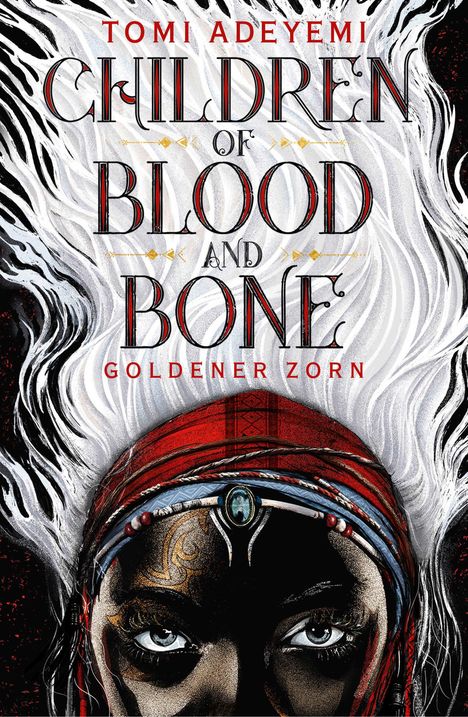 Tomi Adeyemi: Children of Blood and Bone, Buch