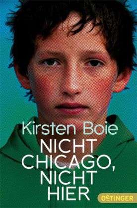 Kirsten Boie: Nicht Chicago, nicht hier, Buch