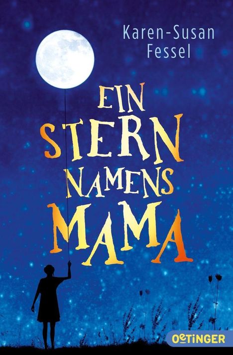 Karen-Susan Fessel: Ein Stern namens Mama, Buch