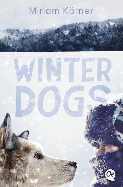 Miriam Körner: Winter Dogs, Buch
