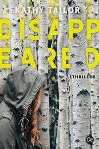 Kathy Tailor: Tailor, K: Disappeared, Buch