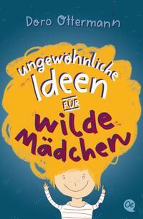 Doro Ottermann: Ungewöhnliche Ideen für wilde Mädchen, Buch