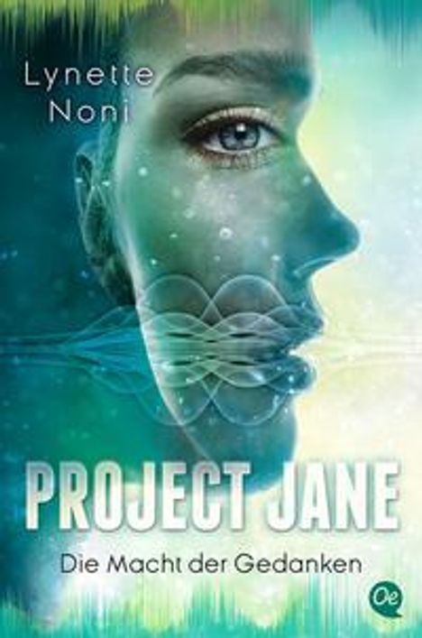 Lynette Noni: Noni, L: Project Jane 2. Die Macht der Gedanken, Buch