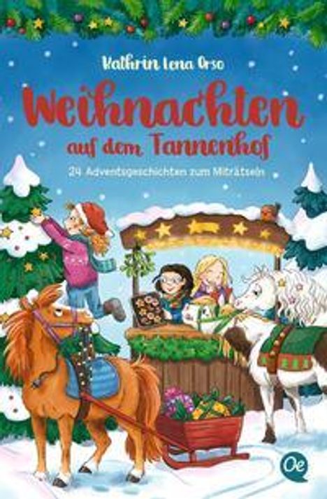 Kathrin Lena Orso: Orso, K: Weihnachten auf dem Tannenhof, Buch