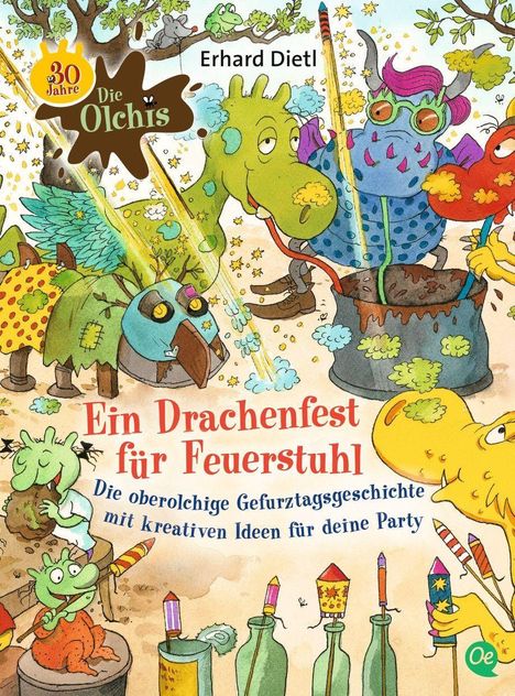 Erhard Dietl: Dietl, E: Olchis. Ein Drachenfest für Feuerstuhl, Buch
