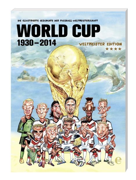 German Aczel: World Cup 1930-2014 (Weltmeister Edition), Buch