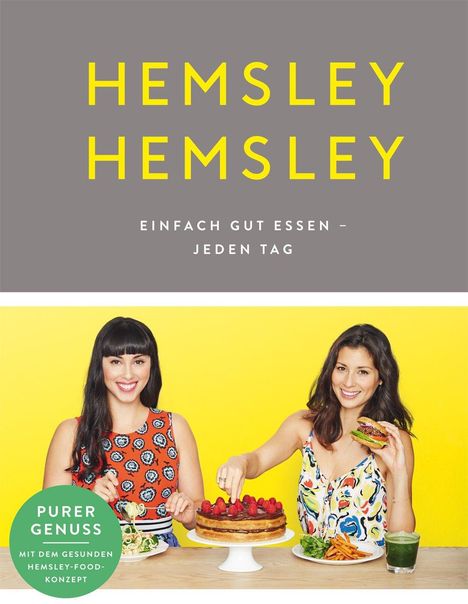 Melissa Hemsley: Hemsley und Hemsley, Buch