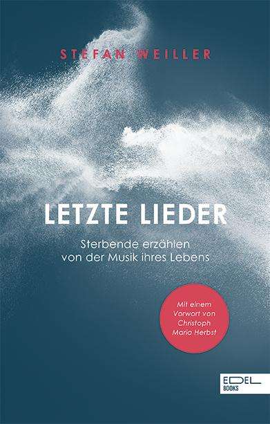 Stefan Weiller: Letzte Lieder, Buch