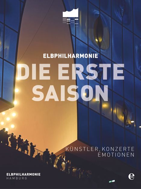 Elbphilharmonie Hamburg - Die Eröffnungssaison, Buch