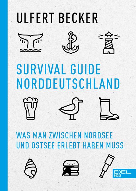 Ulfert Becker: Survival Guide Norddeutschland, Buch